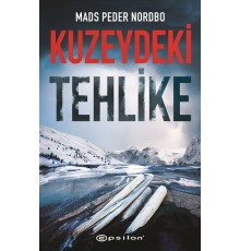 Kuzeydeki Tehlike