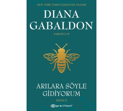 Arılara Söyle Gidiyorum (Kısım 2) Yabancı
