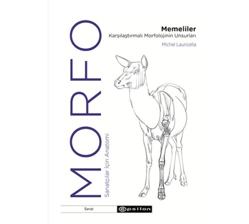 Morfo - Memeliler Karşılaştırmalı Morfolojinin Unsurları