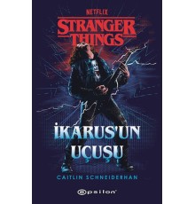 Stranger Things : İkarus’un Uçuşu