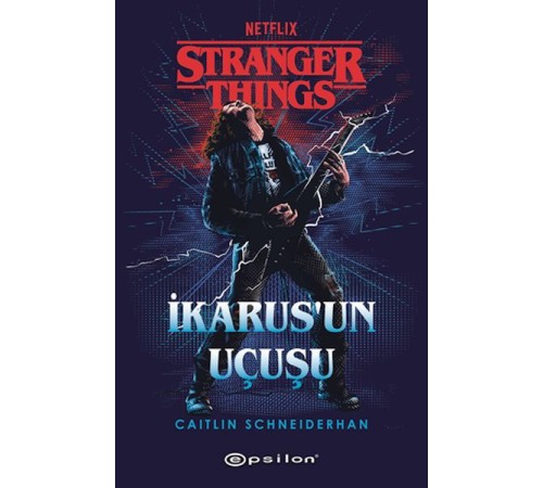 Stranger Things : İkarus’un Uçuşu