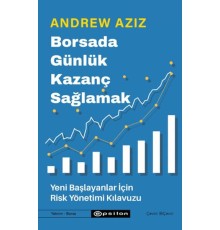 Borsada Günlük Kazanç Sağlamak - Yeni Başlayanlar İçin Risk Yönetimi Kılavuzu