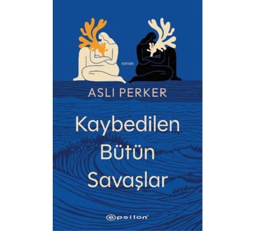 Kaybedilen Bütün Savaşlar Kaybedilen Bütün Savaşlar