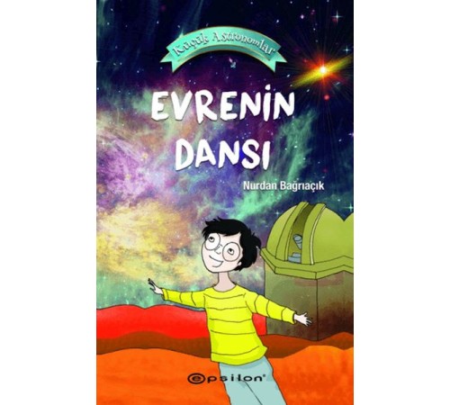 Küçük Astronomlar Evrenin Dansı Küçük Astronomlar Evrenin Dansı
