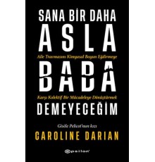 Sana Bir Daha Asla Baba Demeyeceğim