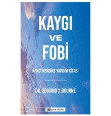 Kaygı ve Fobi