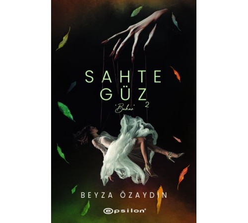 Sahte Güz 2