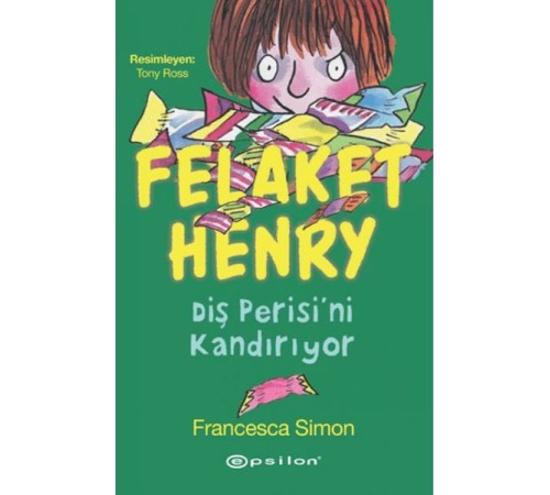 Felaket Henry Diş Perisini Kandırıyor
