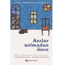 Anılar Solmadan Önce