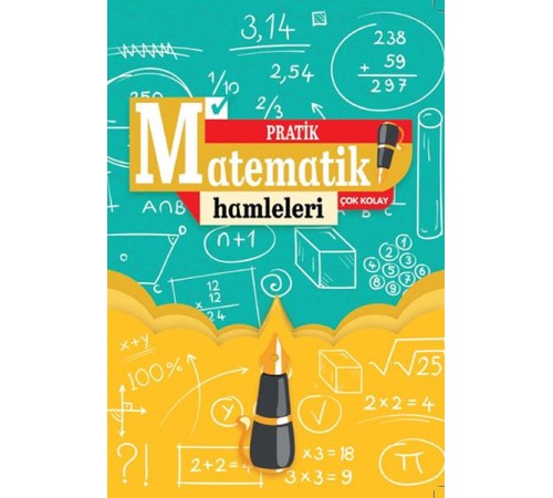 Pratik Matematik Hamleleri Çok Kolay Pratik Matematik Hamleleri Çok Kolay