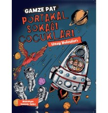 Portakal Sokağı Çocukları - Uzay Yolcuları