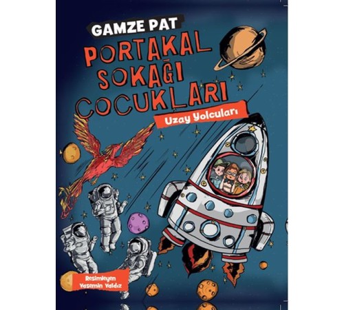 Portakal Sokağı Çocukları - Uzay Yolcuları