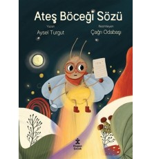 Ateş Böceği Sözü