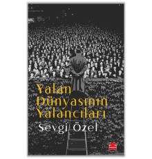 Yalan Dünyasının Yalancıları