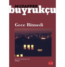 Gece Bitmedi