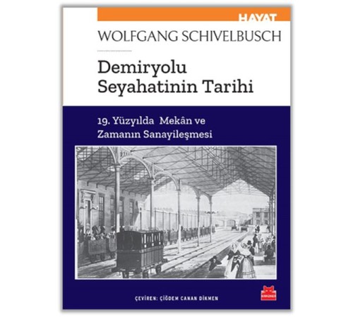 Demiryolu Seyahatinin Tarihi
