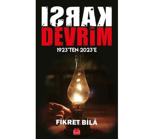 Karşı Devrim - 1923’ten 2023’e Karşı Devrim - 1923’ten 2023’e