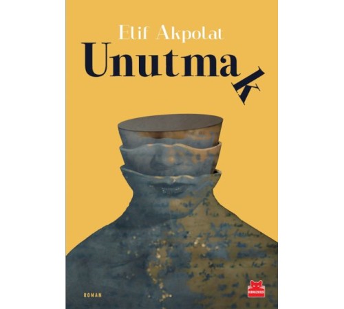 Unutmak Unutmak