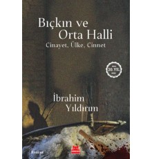 Bıçkın ve Orta Halli