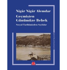 Geçmişten Günümüze Bebek