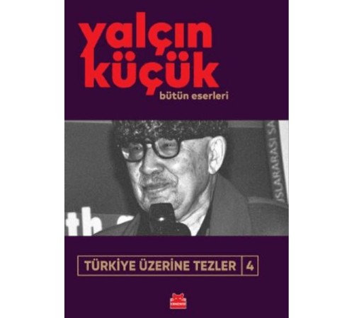 Türkiye Üzerine Tezler 4