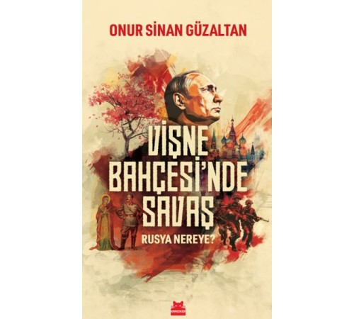 Vişne Bahçesi’nde Savaş