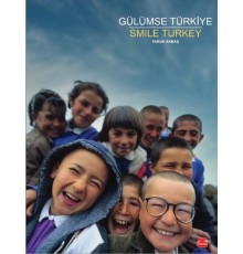 Gülümse Türkiye – Smile Turkey