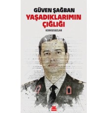 Yaşadıklarımın Çığlığı - Korkusuzlar