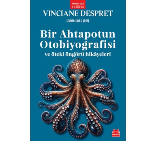 Bir Ahtapotun Otobiyografisi ve Öteki Öngörü Hikâyeleri