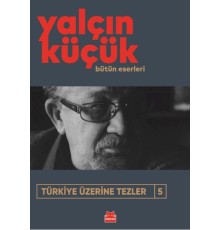 Türkiye Üzerine Tezler 5