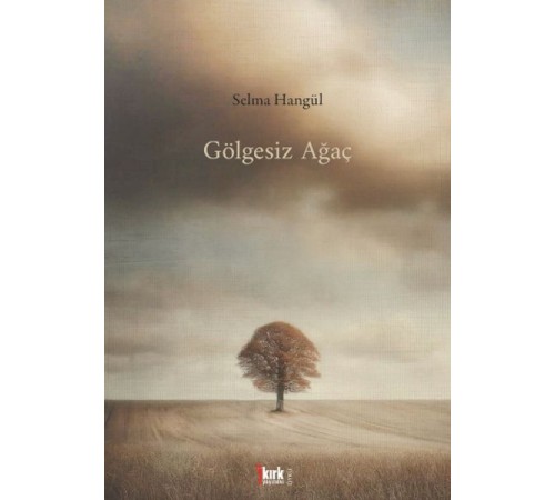 Gölgesiz Ağaç