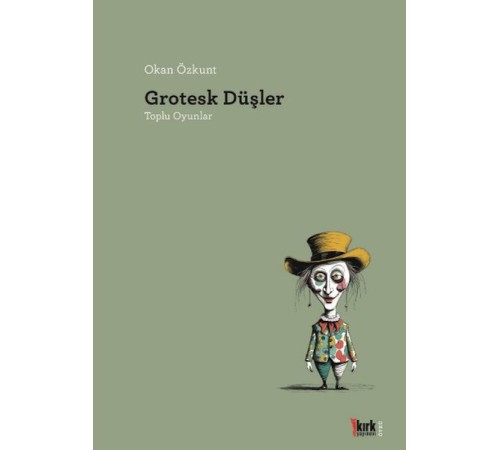 Grotesk Düşler
