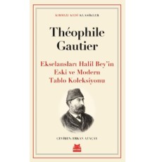 Ekselansları Halil Bey’in Eski ve Modern Tablo Koleksiyonu