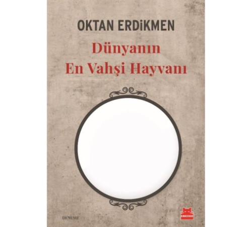 Dünyanın En Vahşi Hayvanı