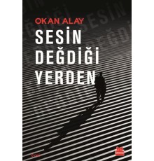 Sesin Değdiği Yerden