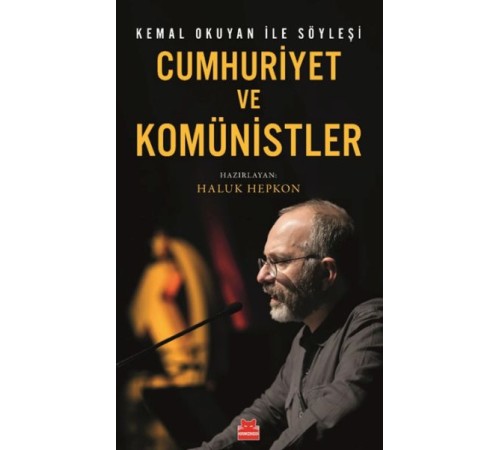 Cumhuriyet ve Komünistler