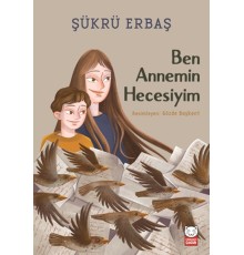 Ben Annemin Hecesiyim