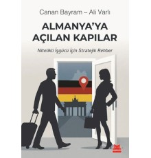 Almanya’ya Açılan Kapılar
