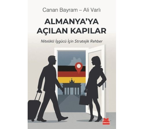 Almanya’ya Açılan Kapılar
