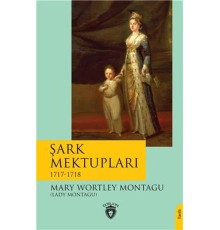 Şark Mektupları - 1717-1718
