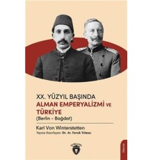 Xx.Yüzyıl Başında Alman Emperyalizmi Ve Türkiye