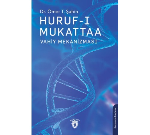 Huruf-ı Mukattaa - Vahiy Mekanizması