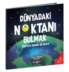 Dünyadaki Noktanı Bulmak
