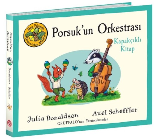 Meşe Palamudu Ormanı’ndan Masallar – Porsuk’un Orkestrası – Kapakçıklı Kitap