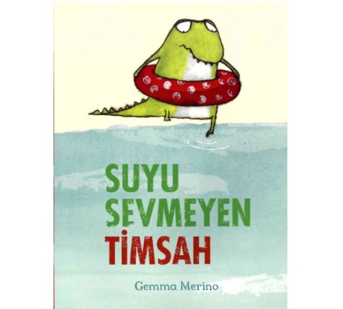 Suyu Sevmeyen Timsah