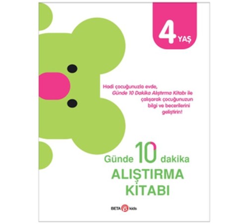 Günde 10 Dakika Alıştırma Kitabı 4 Yaş
