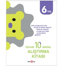 Günde 10 Dakika Alıştırma Kitabı 6 Yaş