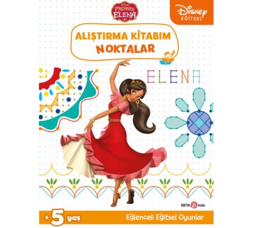 Disney Eğitsel Prenses Elena Alıştırma Kitabım Noktalar