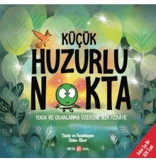 Küçük Huzurlu Nokta
