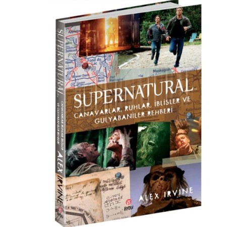 Supernatural- Canavarlar,Ruhlar,İblisler ve Gulyabaniler Rehberi